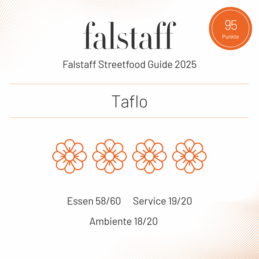 Ein Grund zu feiern. Bewertung des Falstaff Streetfood Guides 2025 für das Restaurant Taflo mit 95 Punkten.